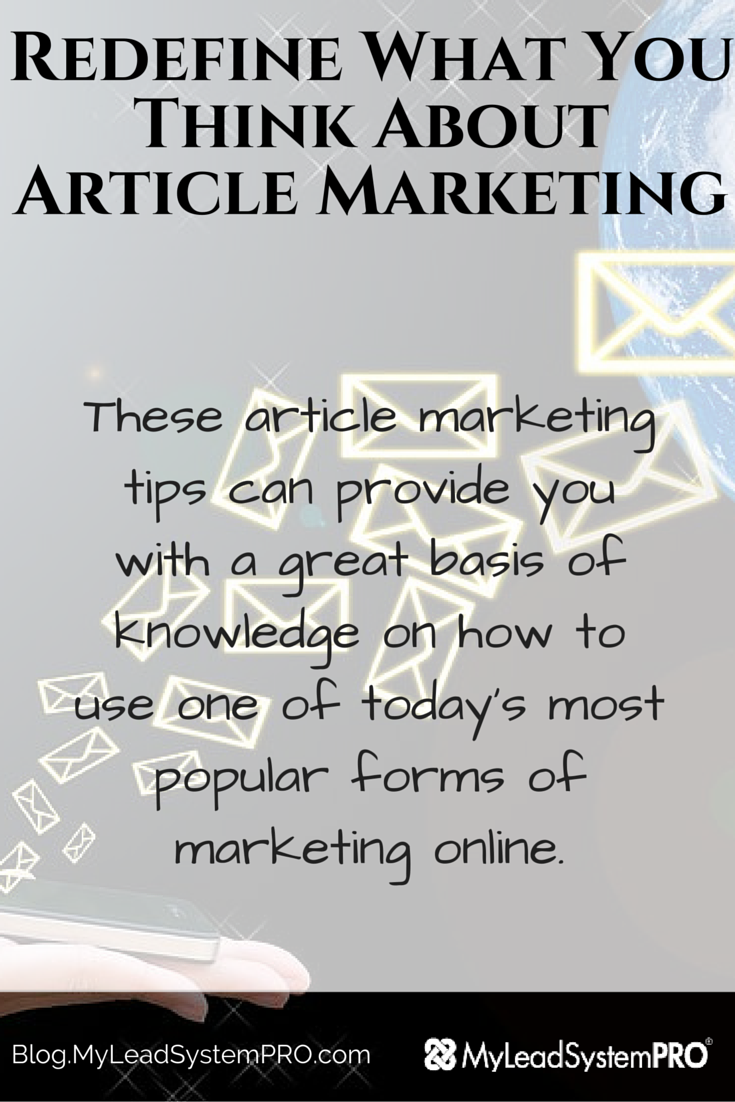 These article marketing tips can provide you with a great basis of knowledge on how to use one of today’s most popular forms of marketing online.