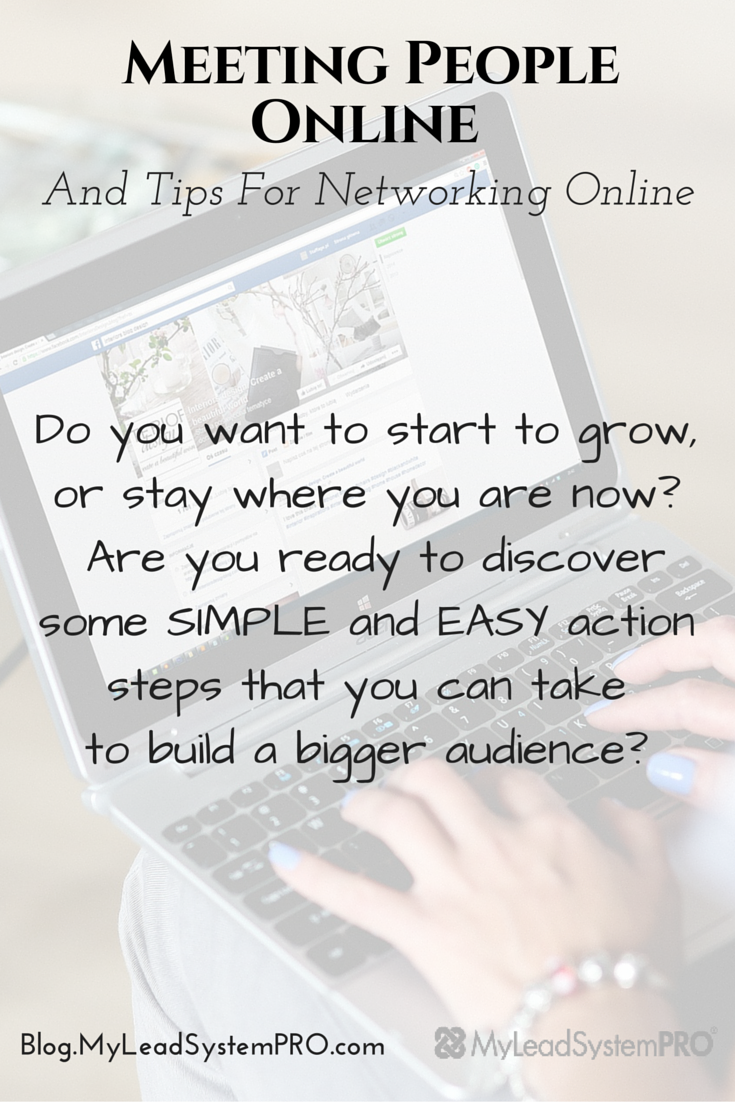 Want to meet more people online to grow your business? Of course you do! L5 Bert Bledsoe has built an entire lifestyle that he loves because of his ability to do just this. His latest Leader Blog Post shows YOU how to do the same in 3 easy steps.